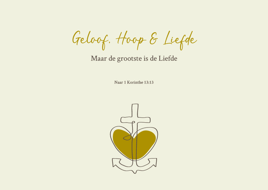 Geloof, Hoop & Liefde